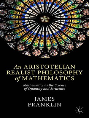 cover image of An Aristotelian Realist Philosophy of Mathematics